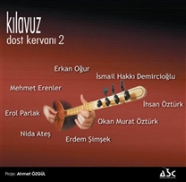 Dost Kervanı - KILAVUZ (2008)
